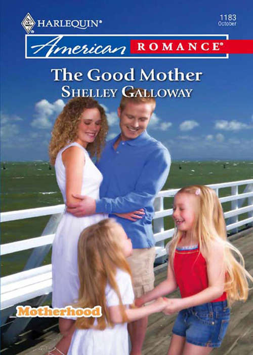 Book cover of The Good Mother (ePub First edition) (Motherhood #3)