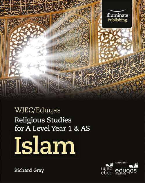 Book cover of WJEC / Eduqas Religious Studies for A Level Year 1 & AS - Islam (PDF)