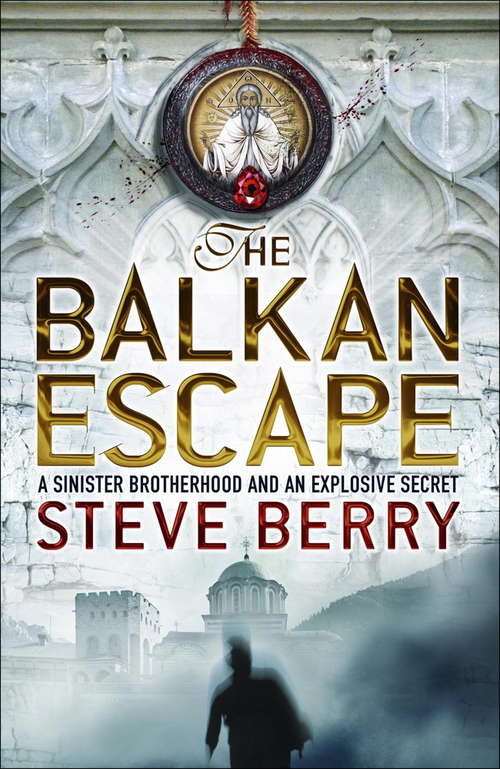 Book cover of The Balkan Escape ebook: The Balkan Escape, The Devil's Gold, And The Admiral's Mark (short Stories) (Cotton Malone Ser. #6)