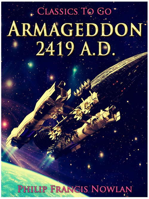 Book cover of Armageddon—2419 A.D.: Revised Edition Of Original Version (Classics To Go)