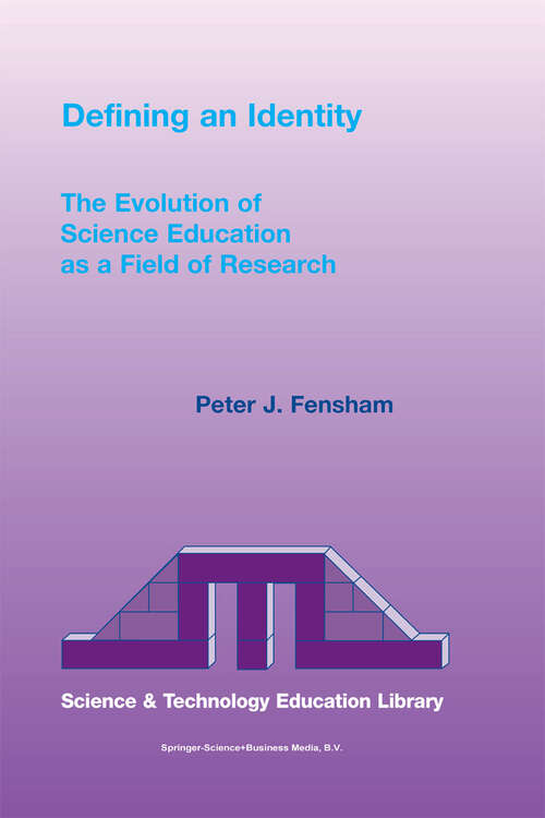 Book cover of Defining an Identity: The Evolution of Science Education as a Field of Research (2004) (Contemporary Trends and Issues in Science Education #20)