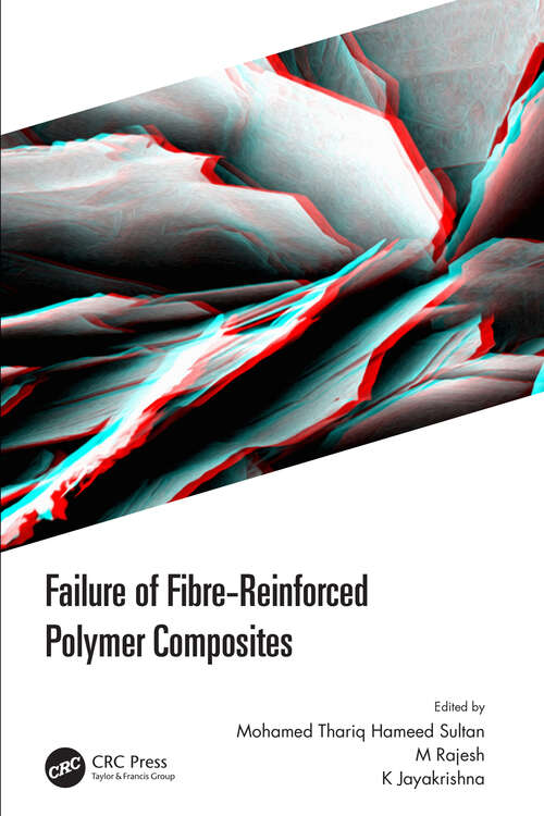 Book cover of Failure of Fibre-Reinforced Polymer Composites