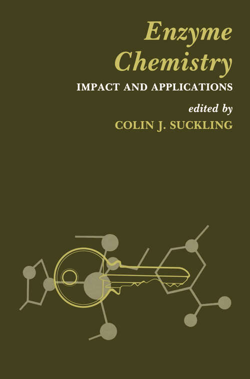 Book cover of Enzyme Chemistry: Impact and applications (1984)