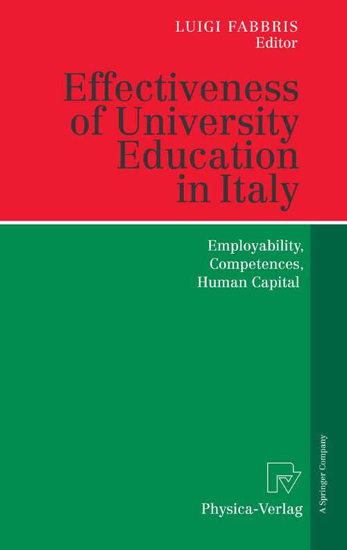 Book cover of Effectiveness of University Education in Italy: Employability, Competences, Human Capital (2007)