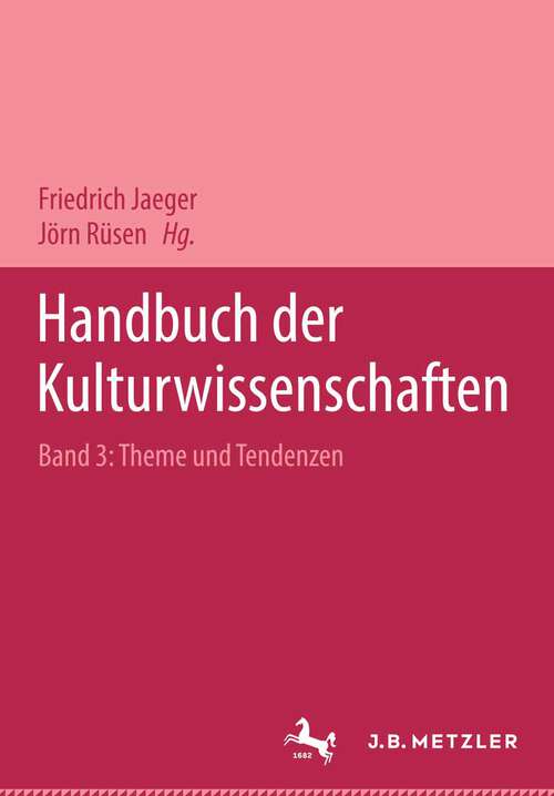 Book cover of Handbuch der Kulturwissenschaften: Band 3: Themen und Tendenzen