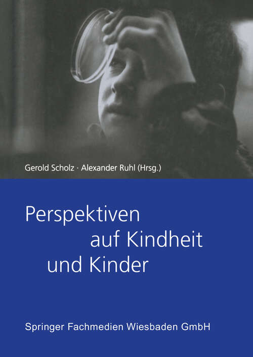 Book cover of Perspektiven auf Kindheit und Kinder (2001)