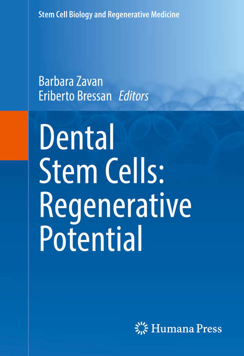 Book cover of Dental Stem Cells: Regenerative Potential (1st ed. 2016) (Stem Cell Biology and Regenerative Medicine)