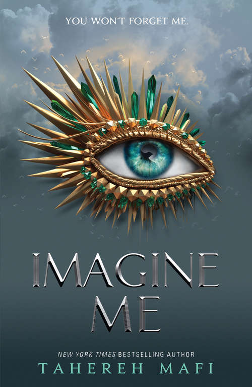 Book cover of Imagine Me (Shatter Me Ser. #6)