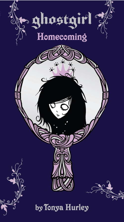 Book cover of Ghostgirl: Homecoming (ebook) (Ghostgirl Ser. #2)