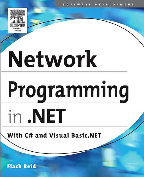 Book cover of Network Programming in .NET: With C# and Visual Basic .NET