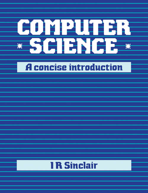 Book cover of Computer Science: A Concise Introduction