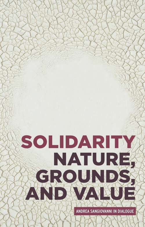 Book cover of Solidarity: Andrea Sangiovanni in dialogue (Critical Powers)