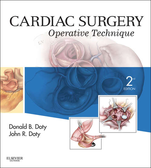 Book cover of Cardiac Surgery E-Book: Operative and Evolving Technique (2)
