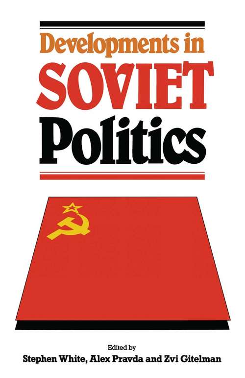 Book cover of Developments in Soviet Politics (1st ed. 1990)