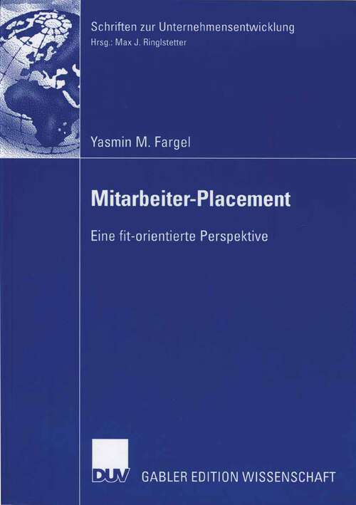 Book cover of Mitarbeiter-Placement: Eine fit-orientierte Perspektive (2006) (Schriften zur Unternehmensentwicklung)