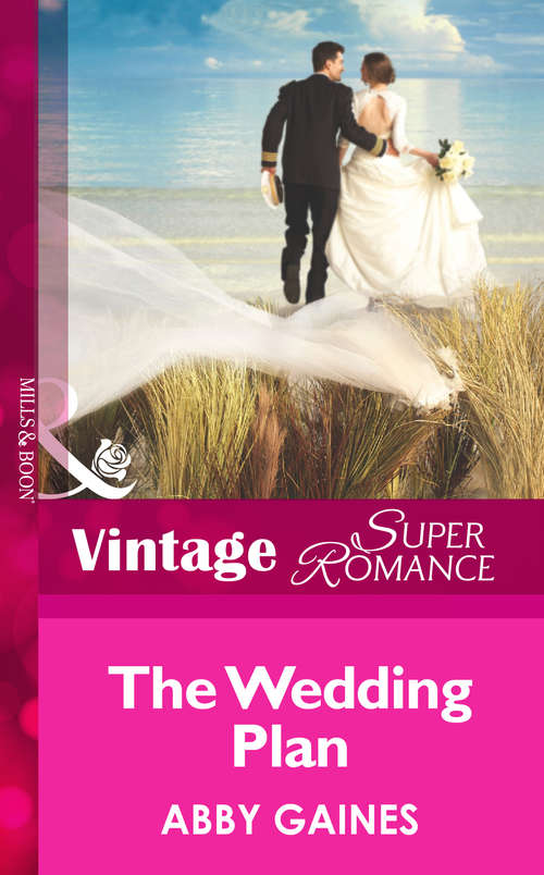 Book cover of The Wedding Plan (ePub First edition) (Mills And Boon Vintage Superromance Ser.)