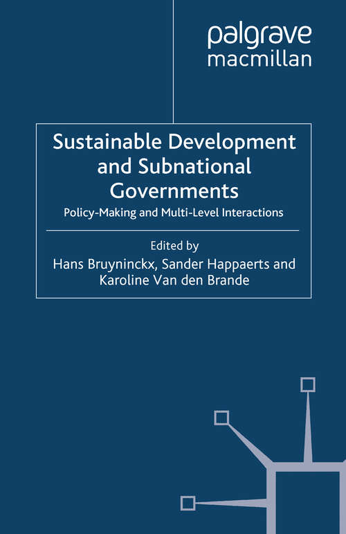 Book cover of Sustainable Development and Subnational Governments: Policy-Making and Multi-Level Interactions (2012)
