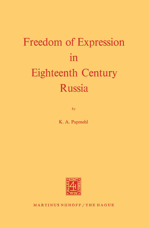 Book cover of Freedom of Expression in Eighteenth Century Russia (1971)