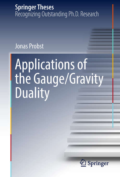 Book cover of Applications of the Gauge/Gravity Duality (Springer Theses)