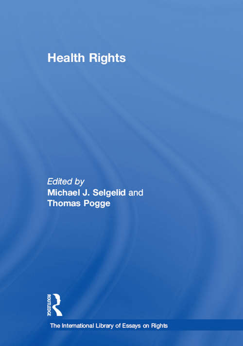 Book cover of Health Rights (The International Library of Essays on Rights)