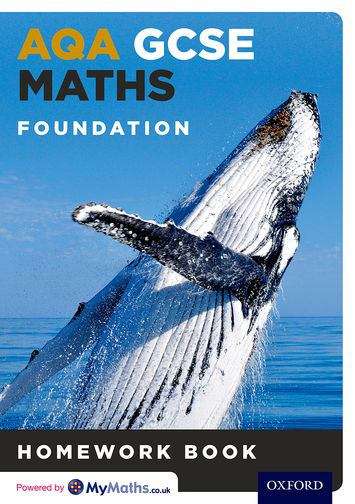 Book cover of AQA GCSE Maths Foundation: Homework Book  (PDF)