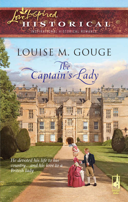 Book cover of The Captain's Lady (ePub First edition) (Mills And Boon Love Inspired Ser.)