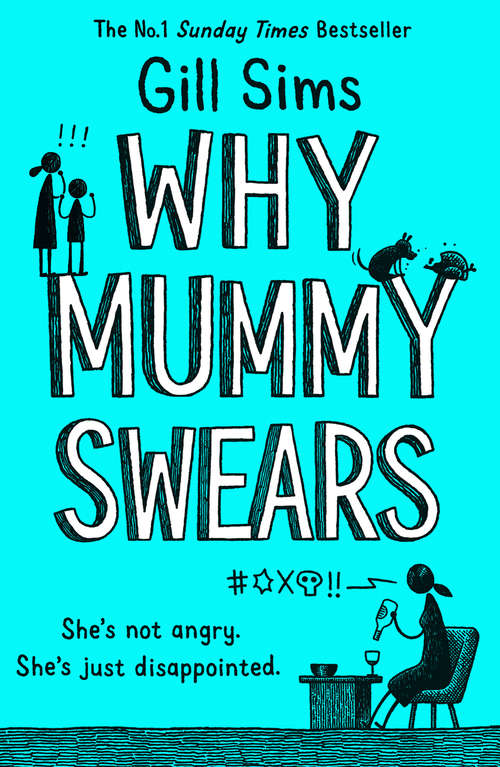 Book cover of Why Mummy Swears (ePub edition)