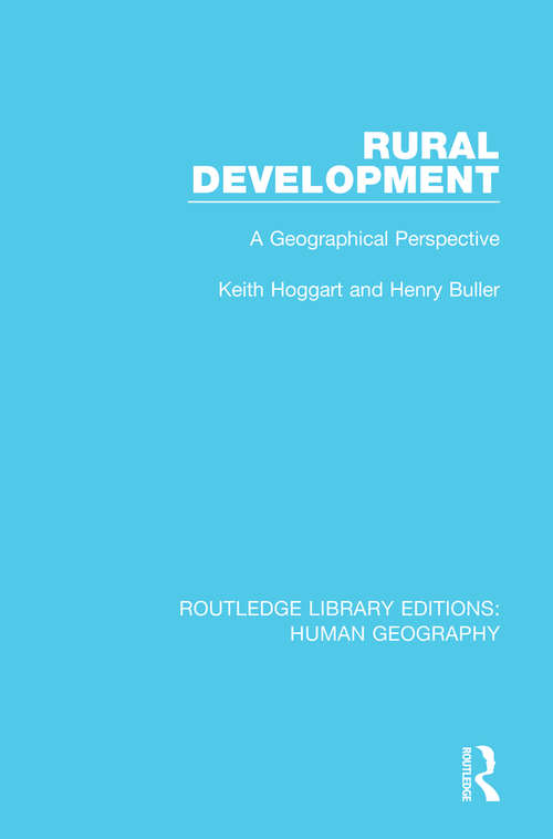 Book cover of Rural Development: A Geographical Perspective (Routledge Library Editions: Human Geography #10)