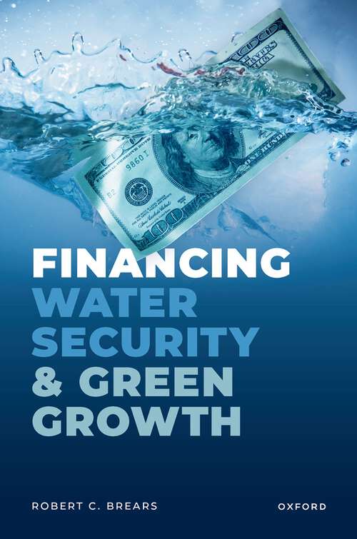 Book cover of Financing Water Security and Green Growth