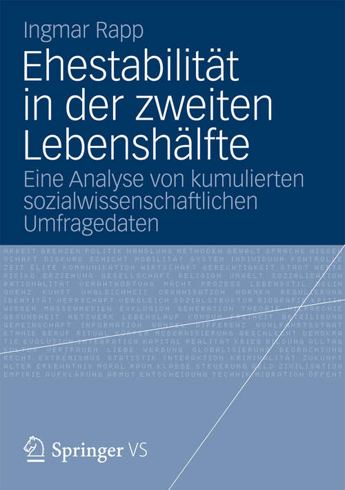 Book cover of Ehestabilität in der zweiten Lebenshälfte: Eine Analyse von kumulierten sozialwissenschaftlichen Umfragedaten (2013)