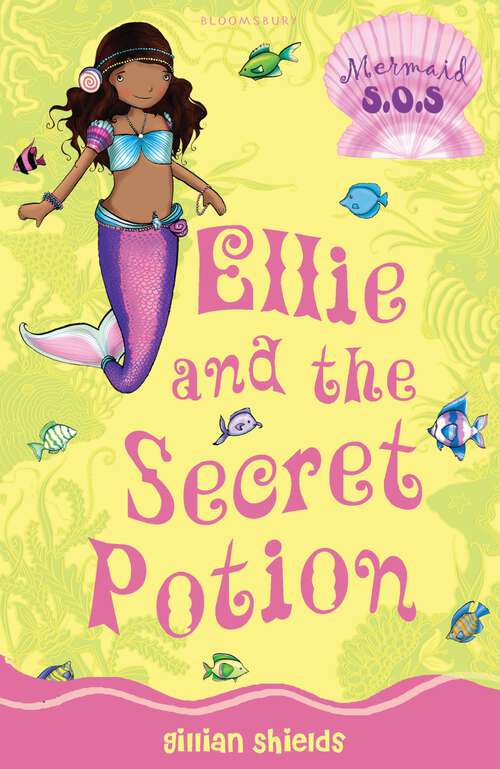 Book cover of Ellie and the Secret Potion: Mermaid S.O.S. (Mermaid S.O.S.)