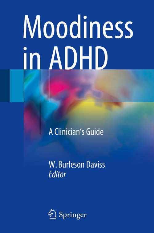 Book cover of Moodiness in ADHD: A Clinician's Guide