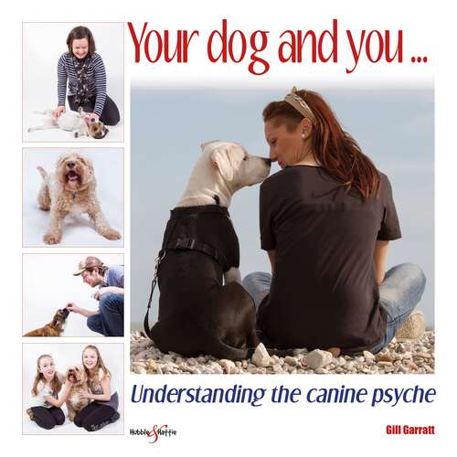 Book cover of Your dog and you: Understanding the canine psyche