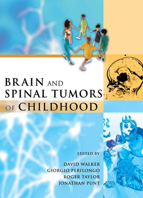 Book cover of Brain and Spinal Tumors of Childhood