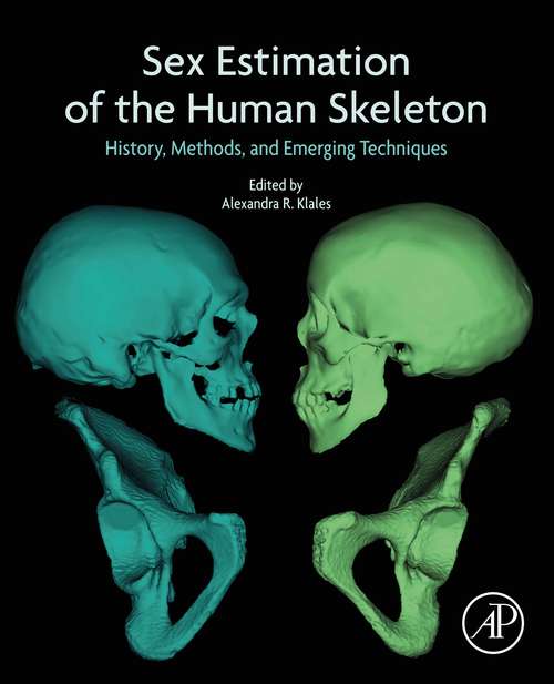 Book cover of Sex Estimation of the Human Skeleton: History, Methods, and Emerging Techniques