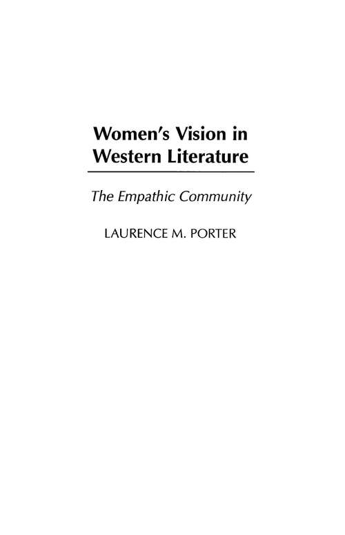 Book cover of Women's Vision in Western Literature: The Empathic Community (Contributions in Women's Studies)