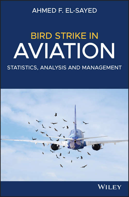 Book cover of Bird Strike in Aviation: Statistics, Analysis and Management