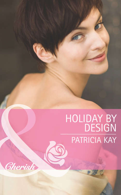 Book cover of Holiday by Design: How To Marry A Princess Holiday By Design The Nanny's Christmas Wish (ePub First edition) (The Hunt for Cinderella #9)