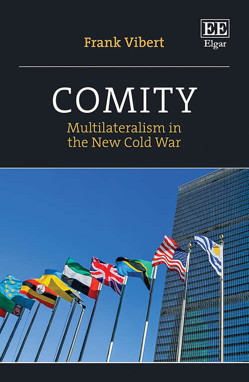 Book cover of Comity: Multilateralism in the New Cold War