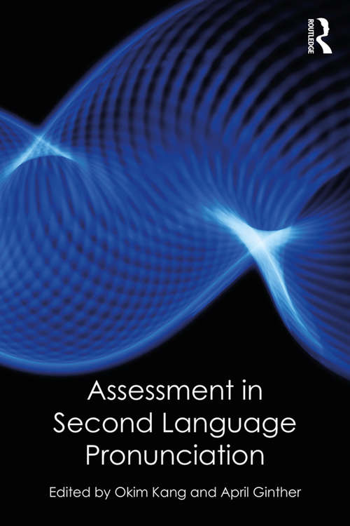 Book cover of Assessment in Second Language Pronunciation