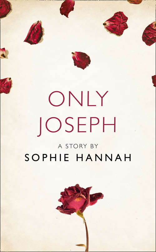 Book cover of Only Joseph: A Story From The Collection, I Am Heathcliff (ePub edition)