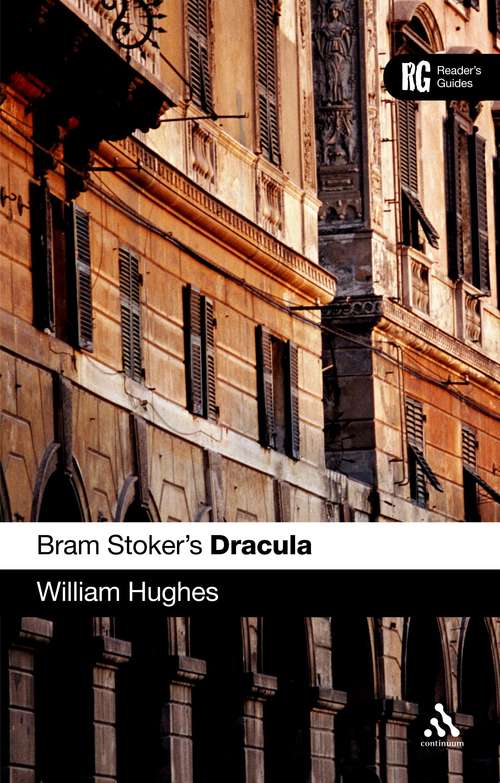 Book cover of Bram Stoker's Dracula: A Reader's Guide (Reader's Guides)