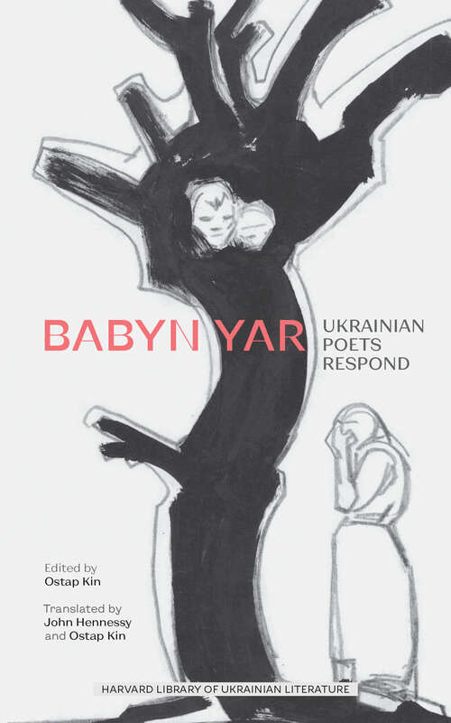Book cover of Babyn Yar: Ukrainian Poets Respond (Harvard Library of Ukrainian Literature)