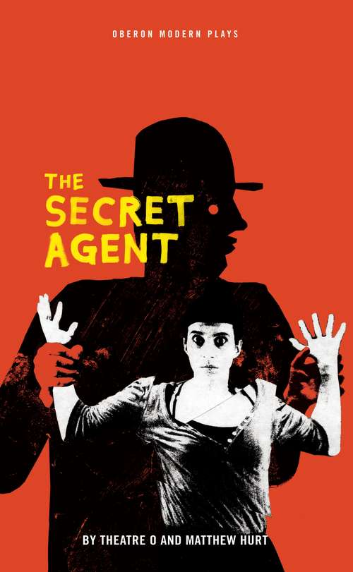 Book cover of The Secret Agent (Oberon Modern Plays)