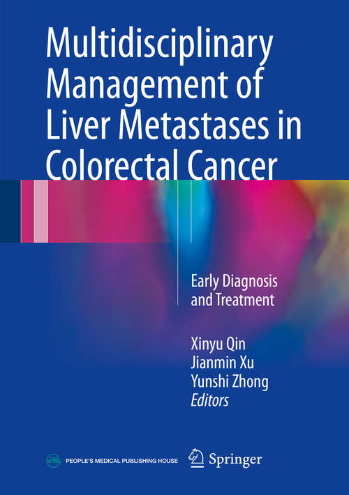 Book cover of Multidisciplinary Management of Liver Metastases in Colorectal Cancer: Early Diagnosis and Treatment