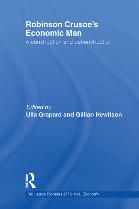 Book cover of Robinson Crusoe's Economic Man: A Construction and Deconstruction