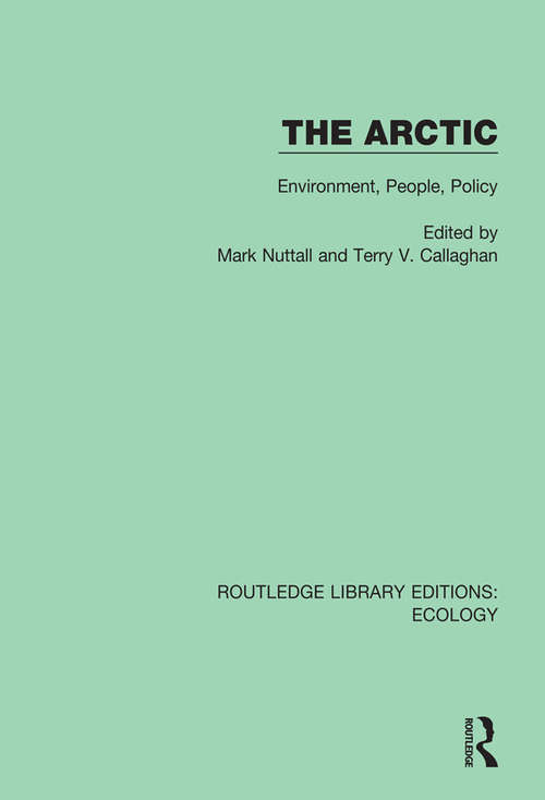 Book cover of The Arctic: Environment, People, Policy (Routledge Library Editions: Ecology #10)