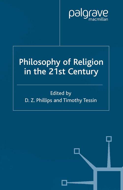 Book cover of Philosophy of Religion in the Twenty-First Century (2001) (Claremont Studies in the Philosophy of Religion)