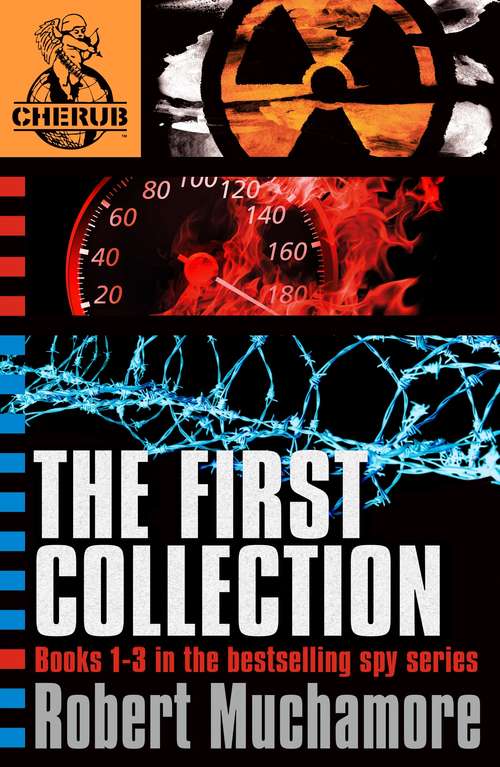 Book cover of CHERUB The First Collection: Books 1-3 in the bestselling spy series (CHERUB)
