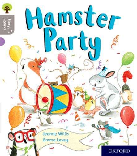 Book cover of Oxford Reading Tree Story Sparks: Hamster Party (PDF)